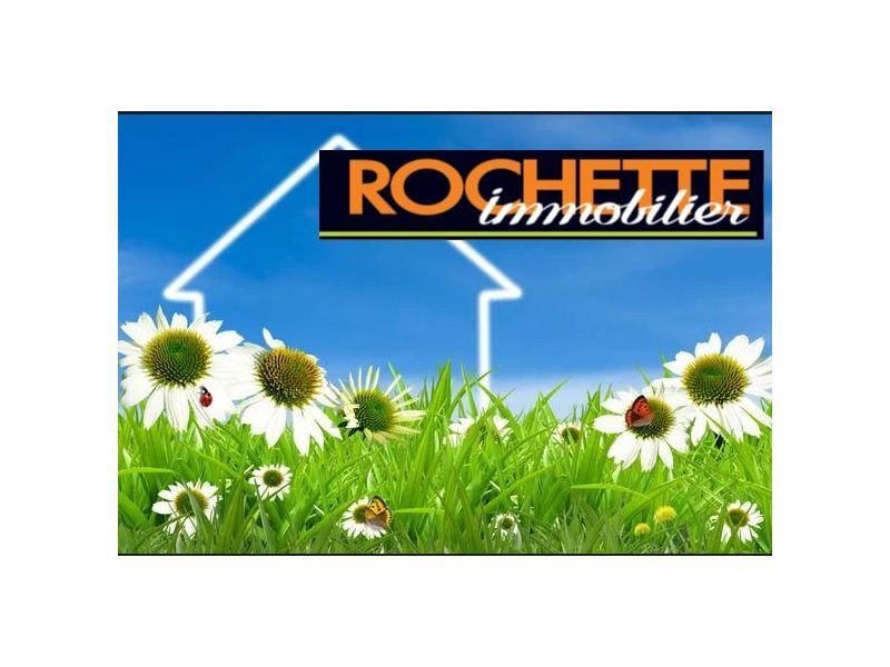 Agence immobilière de ROCHETTE IMMOBILIER